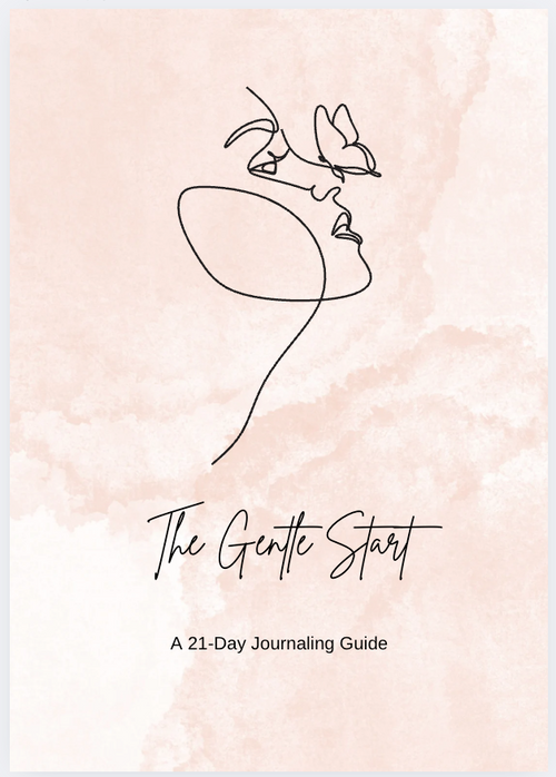 My Gentle Start - A 21 Day Journaling Guide